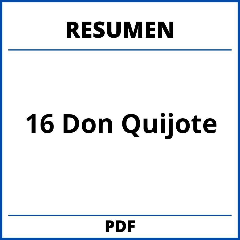 Resumen Capitulo 16 Don Quijote