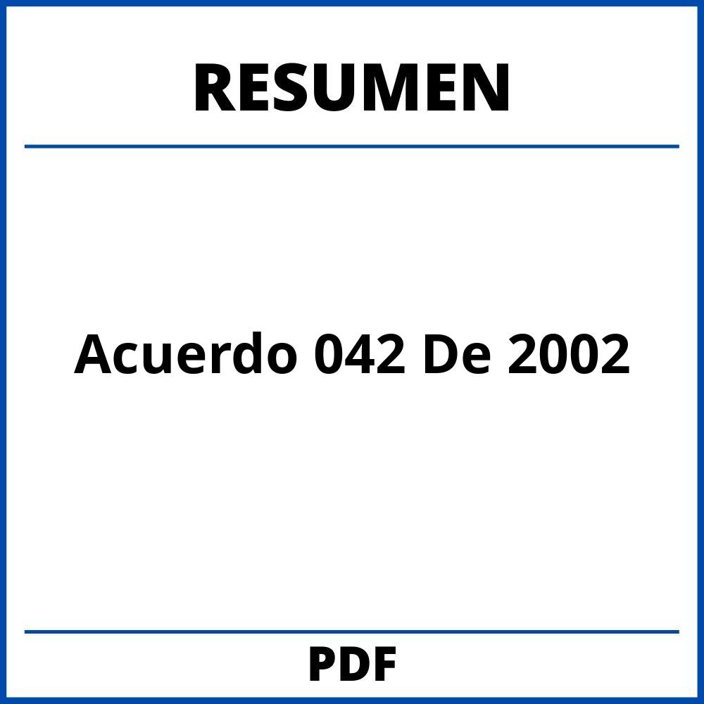 Acuerdo 042 De 2002 Resumen