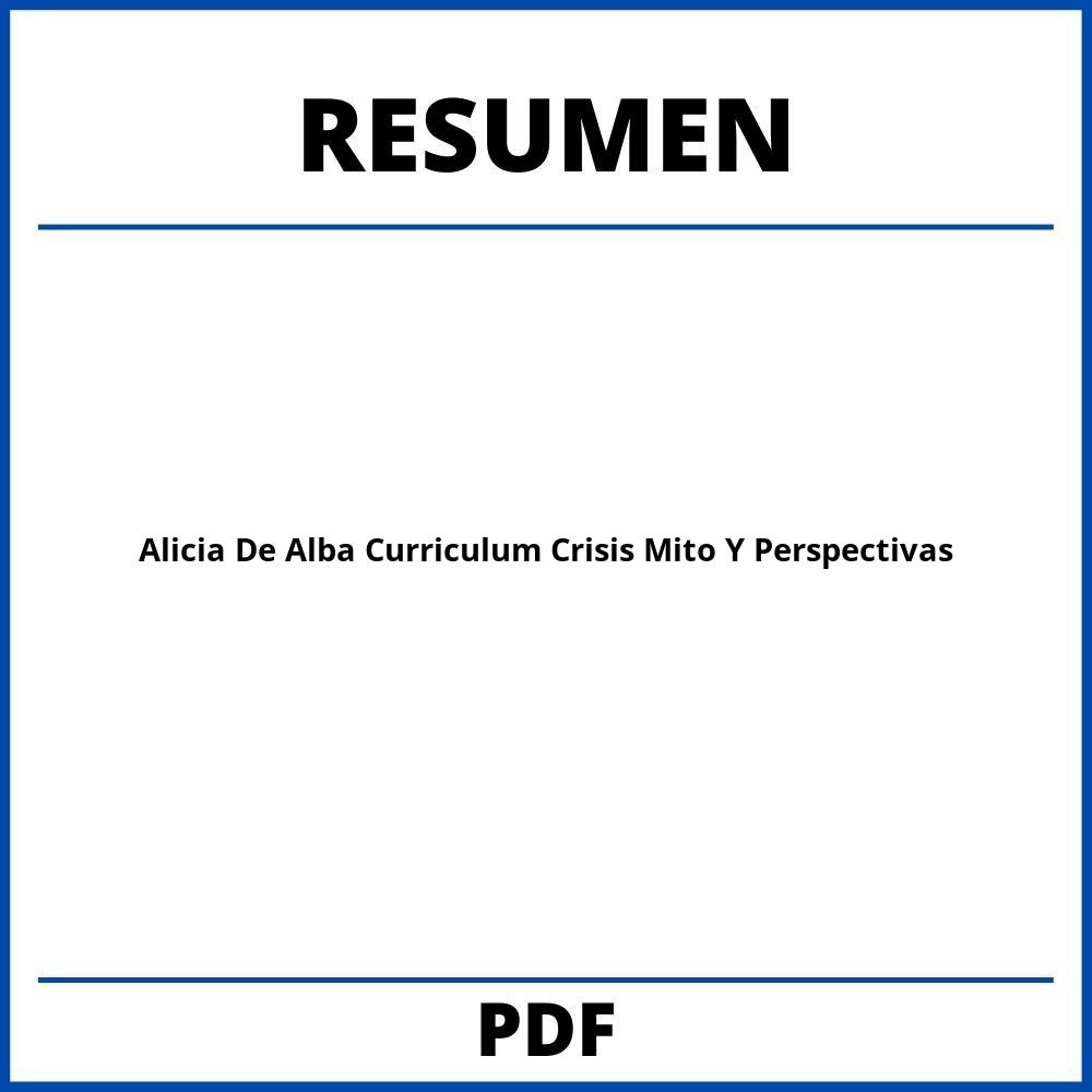Alicia De Alba Curriculum Crisis Mito Y Perspectivas Resumen