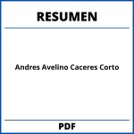 Andres Avelino Caceres Resumen Corto