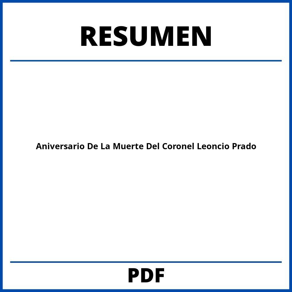 Aniversario De La Muerte Del Coronel Leoncio Prado Resumen