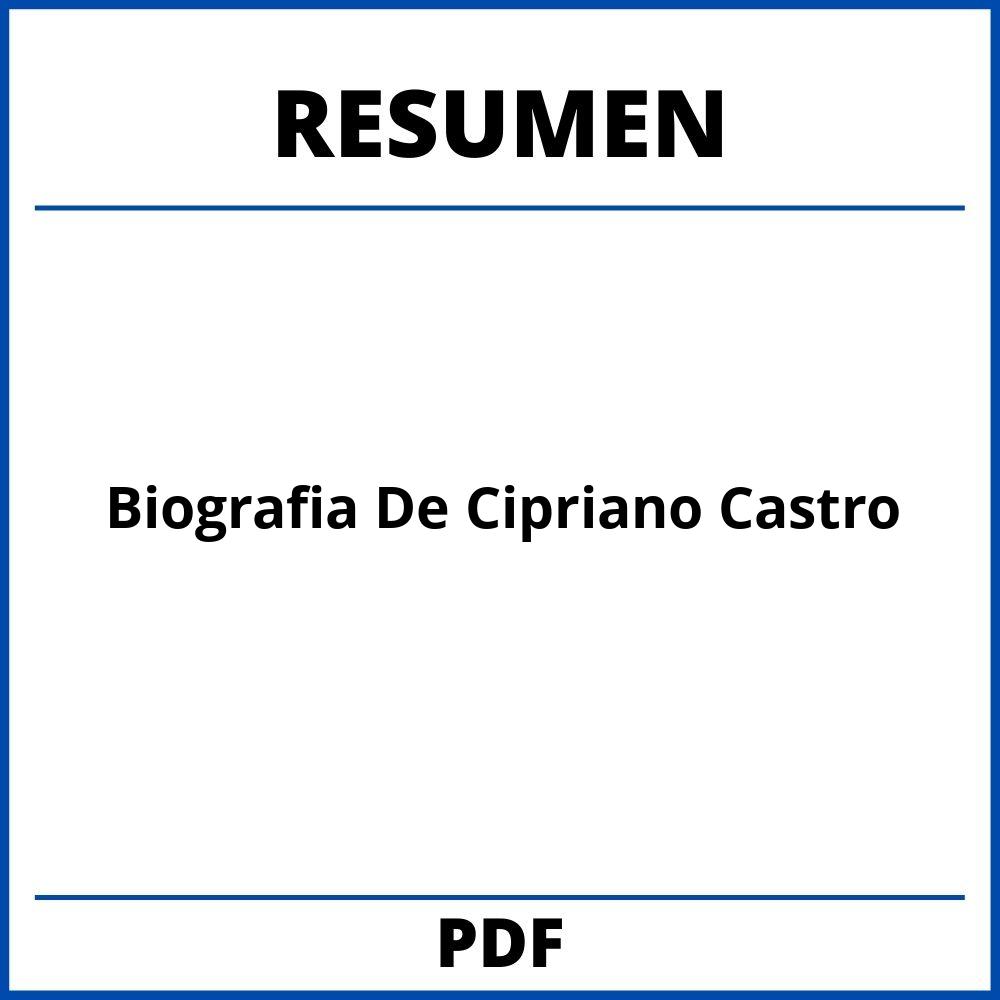Biografia De Cipriano Castro Resumen
