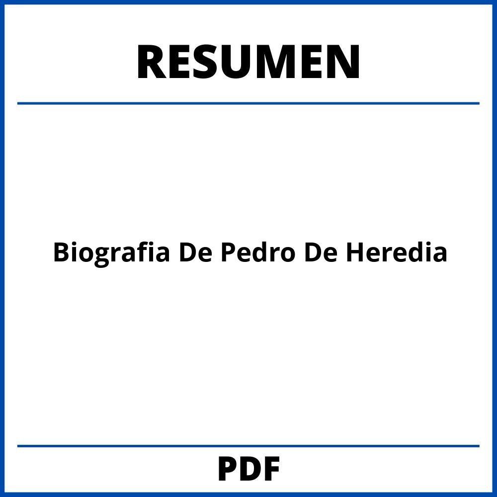 Biografia De Pedro De Heredia Resumen
