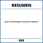 Cesar Coll Psicología Y Educación Capítulo 1 Resumen