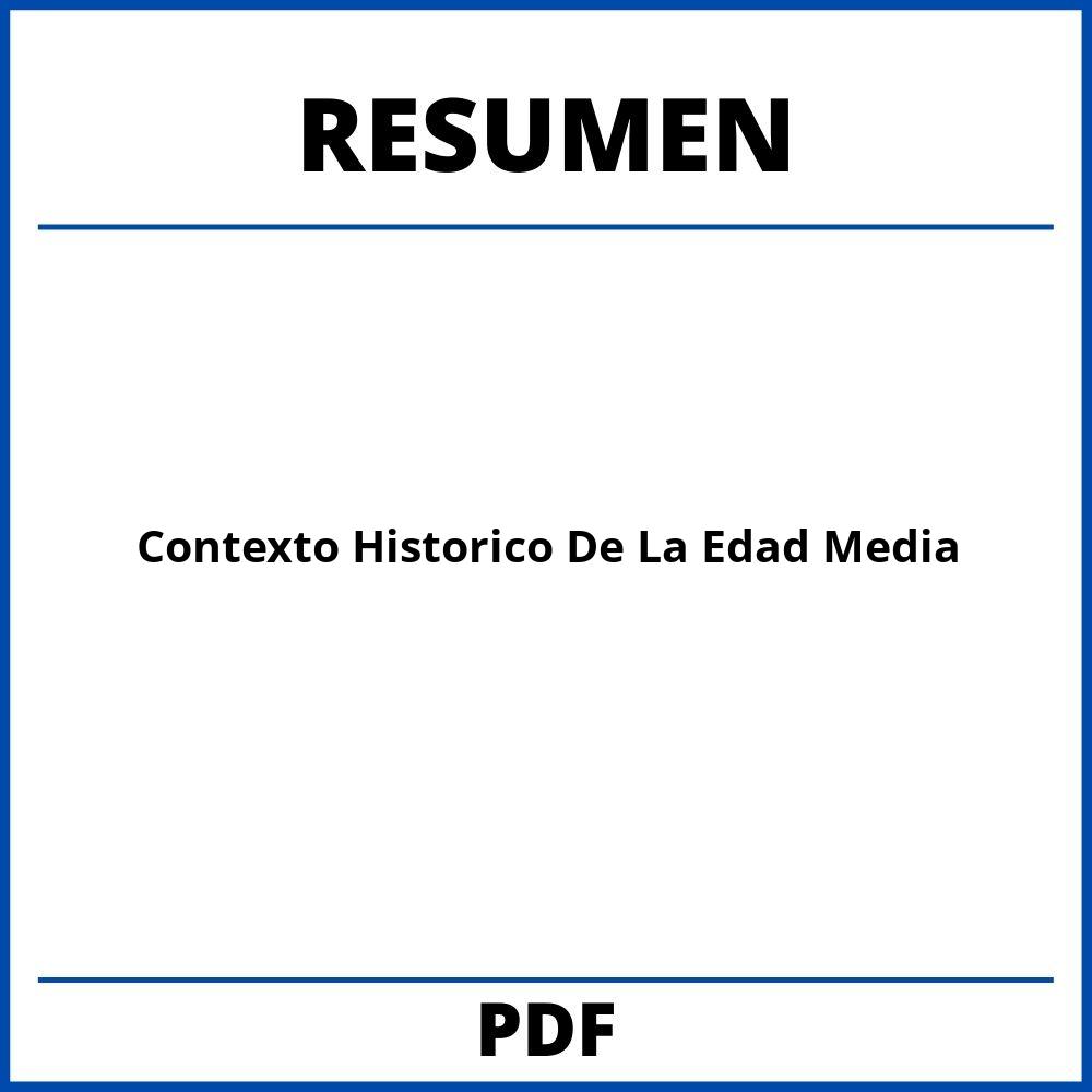 Contexto Historico De La Edad Media Resumen