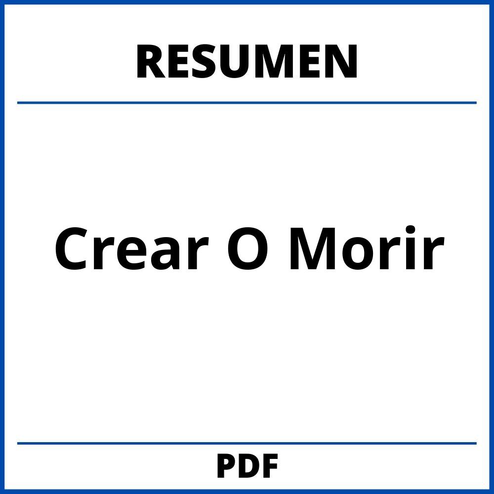 Resumen De Crear O Morir