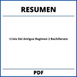 Resumen Crisis Del Antiguo Regimen 2 Bachillerato