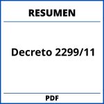 Decreto 2299/11 Resumen