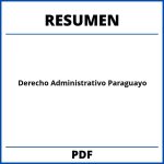 Resumen De Derecho Administrativo Paraguayo
