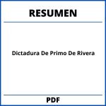 Dictadura De Primo De Rivera Resumen
