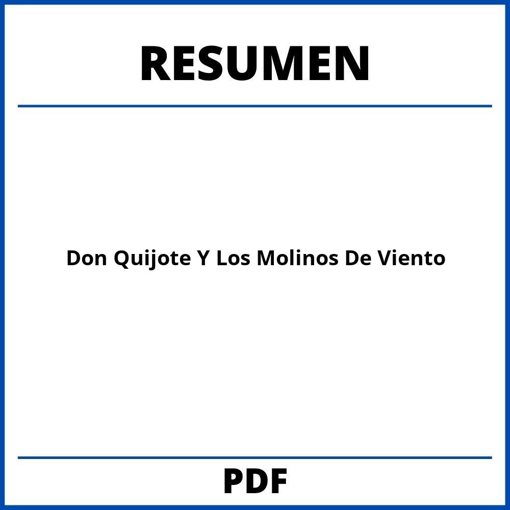 Don Quijote Y Los Molinos De Viento Resumen