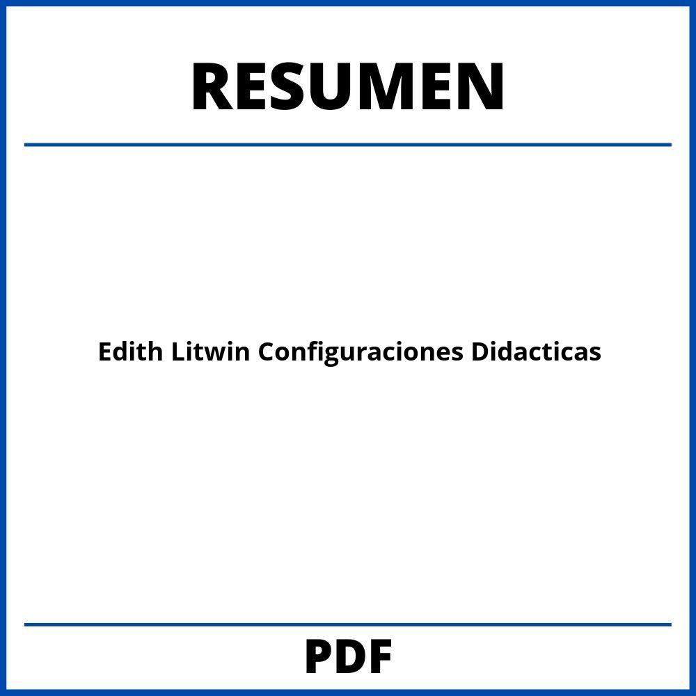 Edith Litwin Configuraciones Didacticas Resumen