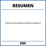 El Abc De La Tarea Docente Curriculum Y Enseñanza Capitulo 2 Resumen