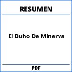 El Buho De Minerva Resumen