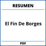 Resumen De El Fin De Borges