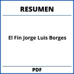 El Fin Jorge Luis Borges Resumen