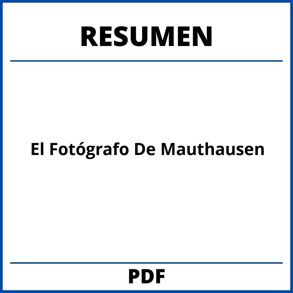 El Fotógrafo De Mauthausen Resumen