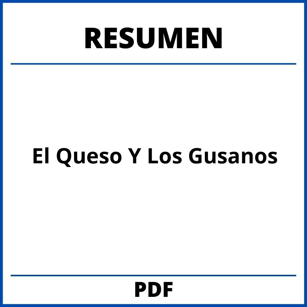 El Queso Y Los Gusanos Resumen Por Capitulos