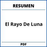 El Rayo De Luna Resumen