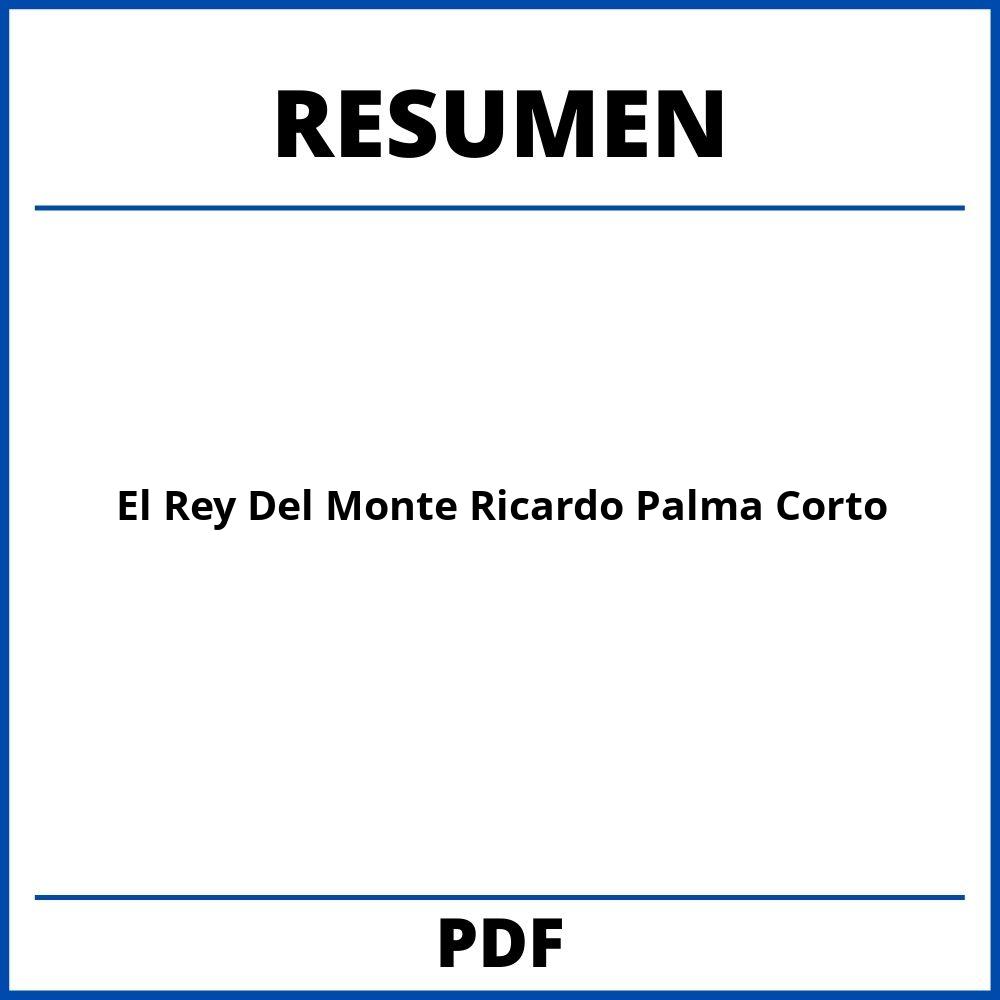 El Rey Del Monte Ricardo Palma Resumen Corto