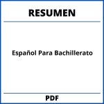 Resumen De Español Para Bachillerato Pdf