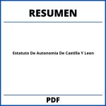 Resumen Del Estatuto De Autonomia De Castilla Y Leon