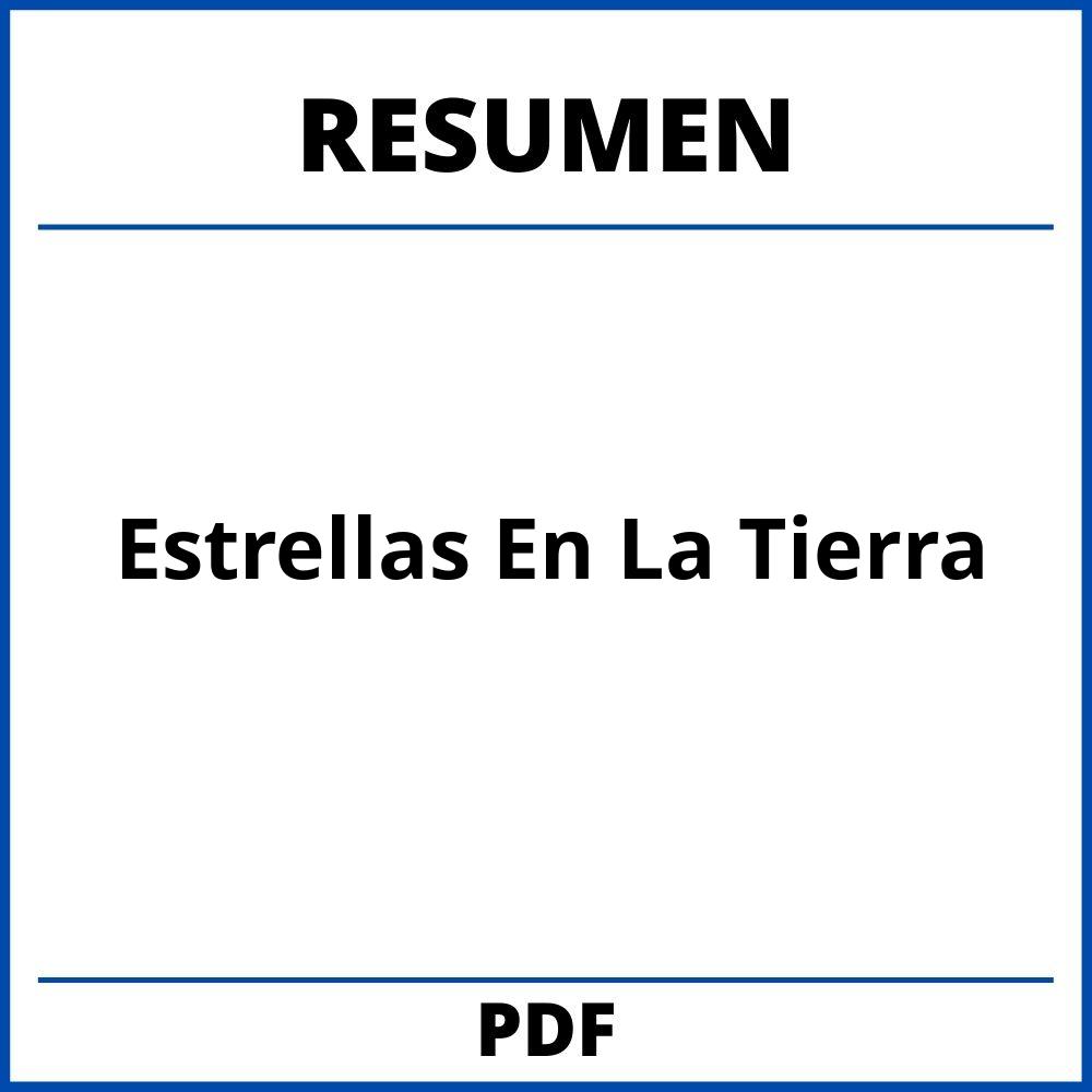 Estrellas En La Tierra Resumen