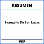 Evangelio De San Lucas Resumen Por Capitulos