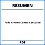 Fallo Alvarez Contra Cencosud Resumen