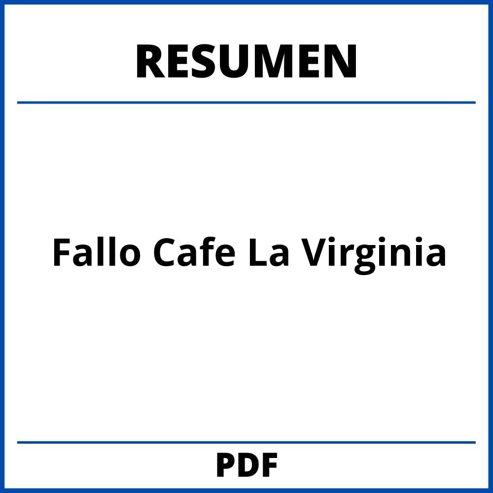 Fallo Cafe La Virginia Resumen