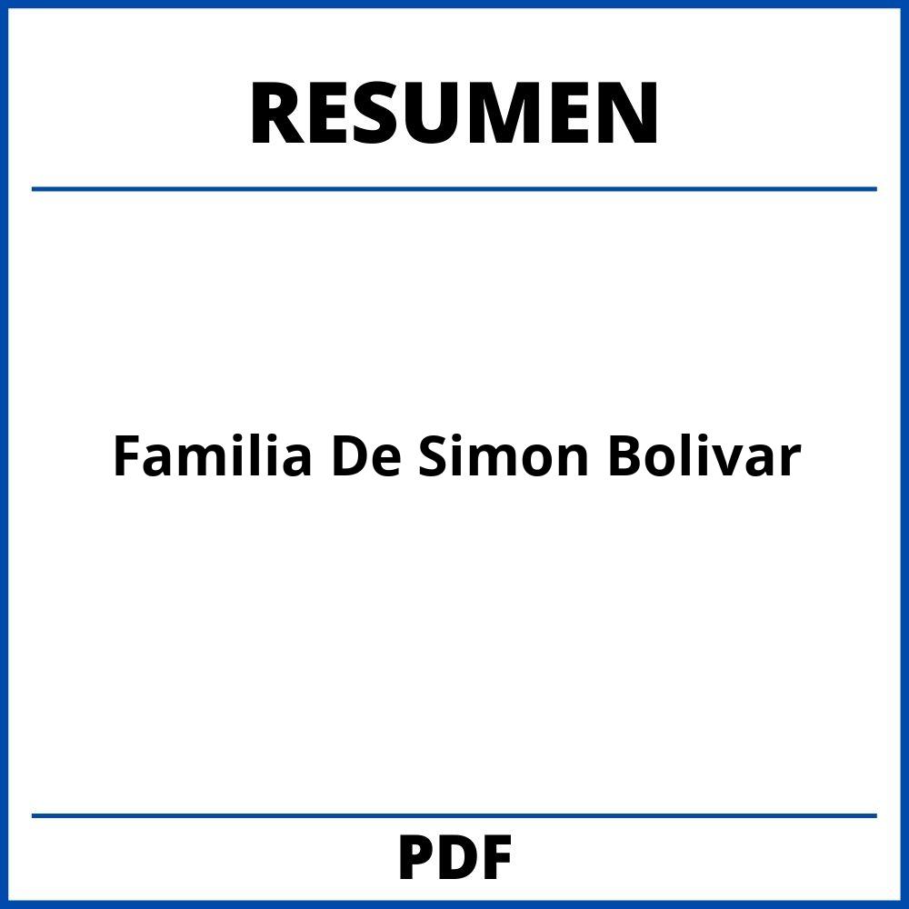 Familia De Simon Bolivar Resumen