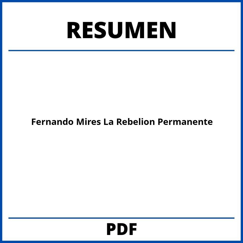 Fernando Mires La Rebelion Permanente Resumen