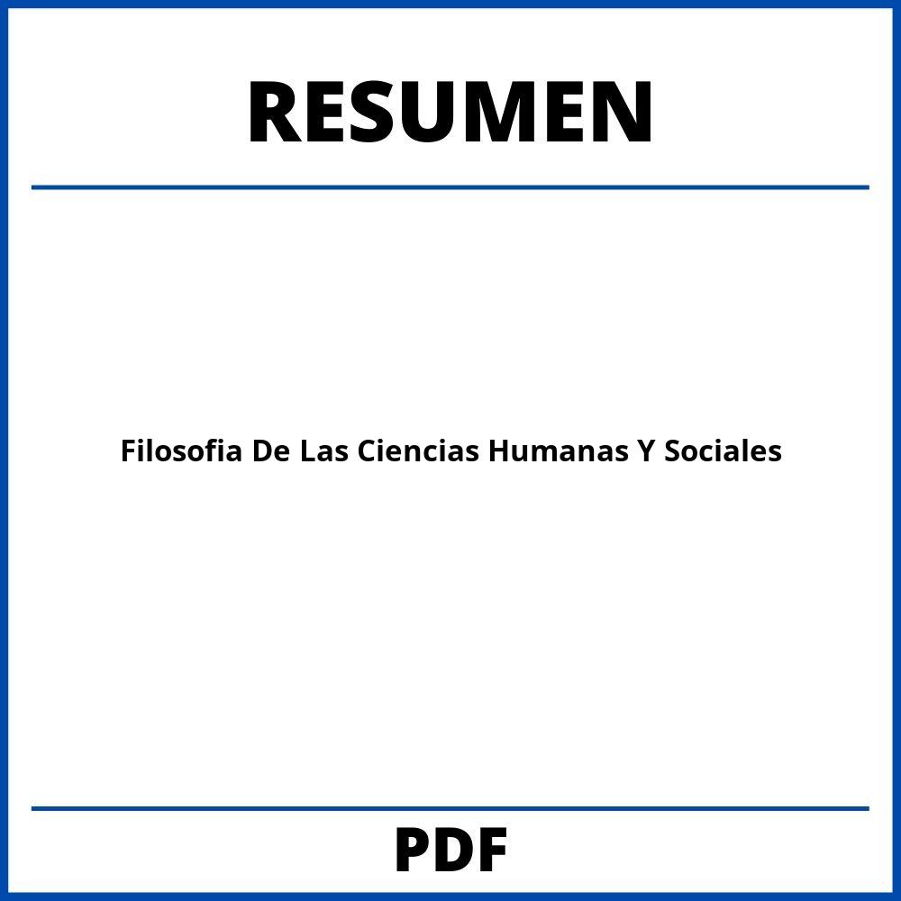 Filosofia De Las Ciencias Humanas Y Sociales Resumen
