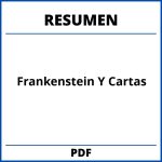 Resumen De Frankenstein Por Capitulos Y Cartas