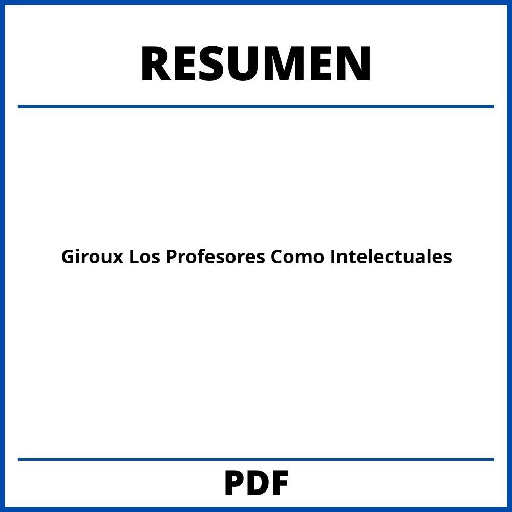 Giroux Los Profesores Como Intelectuales Resumen