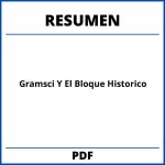 Gramsci Y El Bloque Historico Resumen