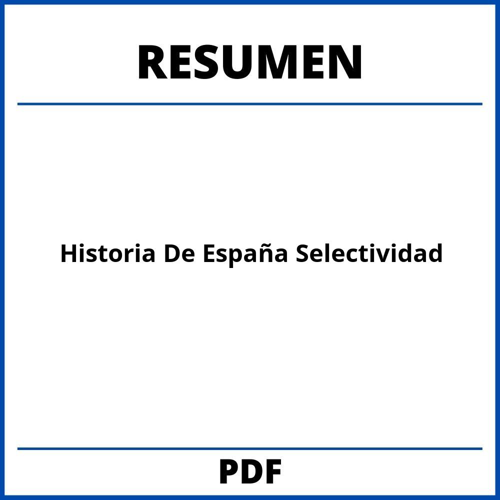 Resumen Historia De España Selectividad Pdf
