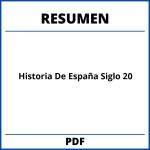 Historia De España Siglo 20 Resumen