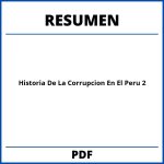 Historia De La Corrupcion En El Peru Capitulo 2 Resumen