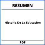 Historia De La Educacion Resumen