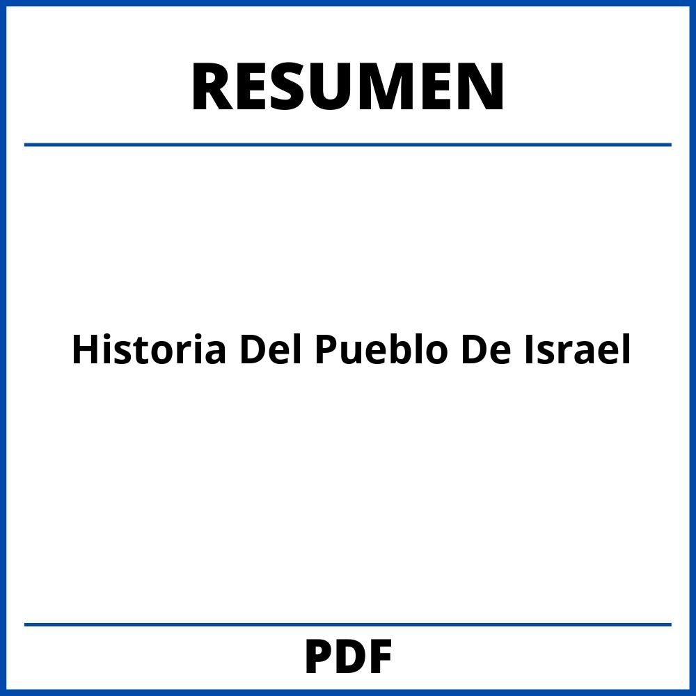 Historia Del Pueblo De Israel Resumen