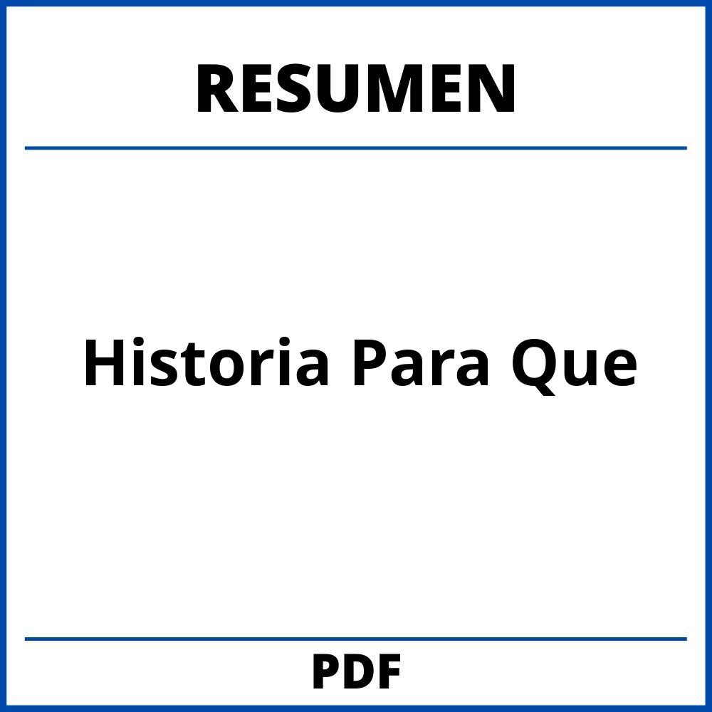 Historia Para Que Resumen Por Capitulos