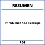 Introducción A La Psicología Resumen