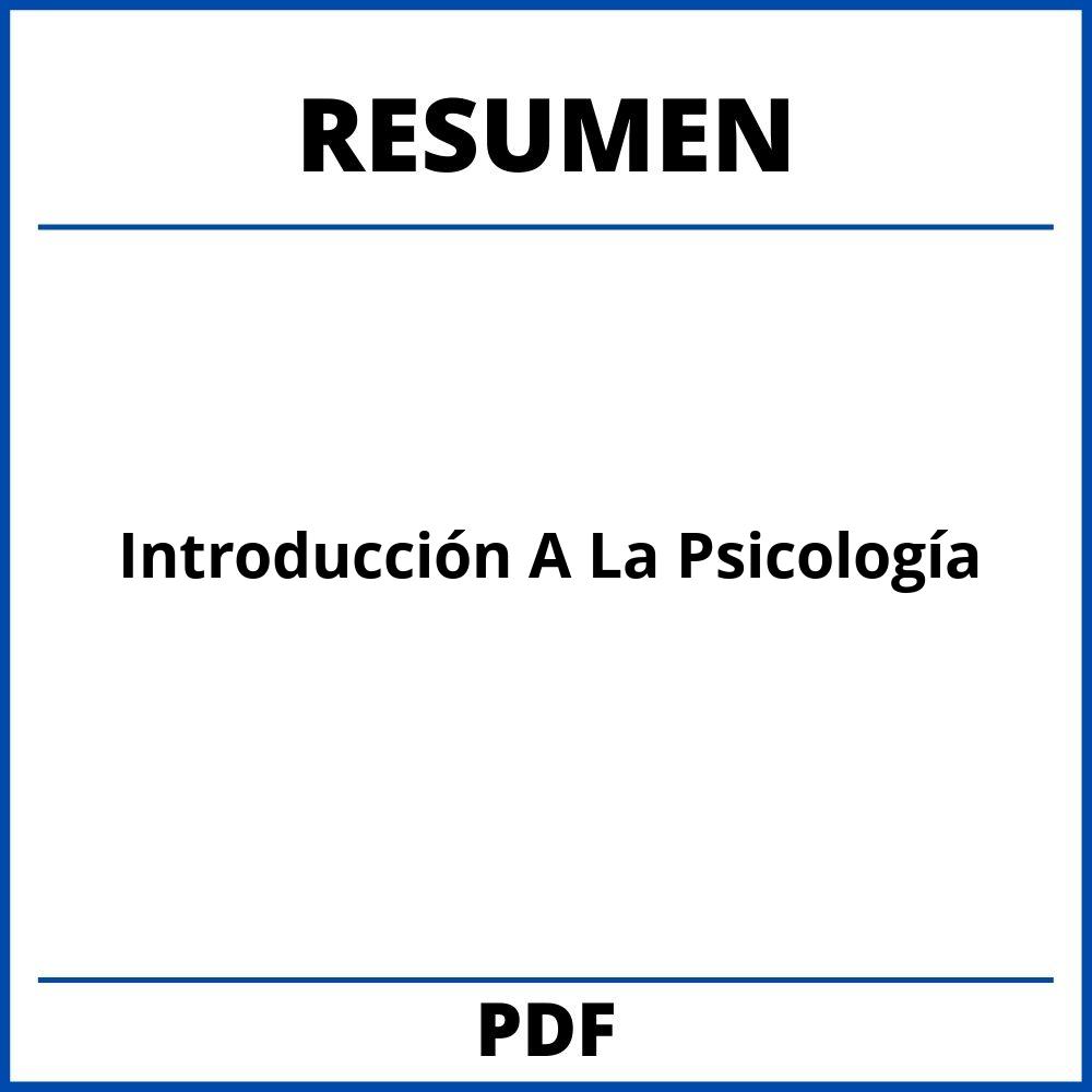 Introducción A La Psicología Resumen