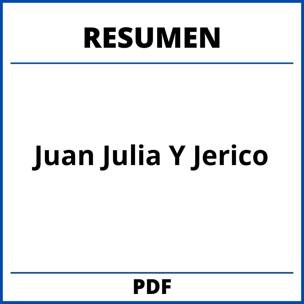 Resumen Libro Juan Julia Y Jerico
