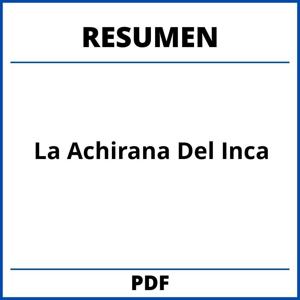 Resumen De La Achirana Del Inca