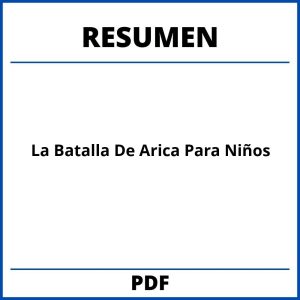 La Batalla De Arica Resumen Pdf