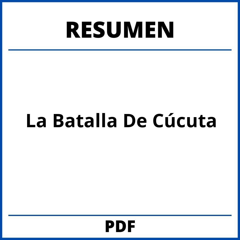 Resumen De La Batalla De Cúcuta