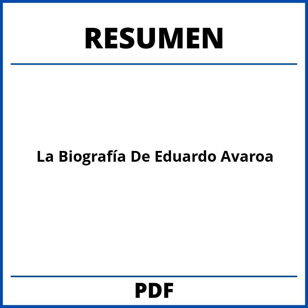 Resumen Sobre La Biografía De Eduardo Avaroa
