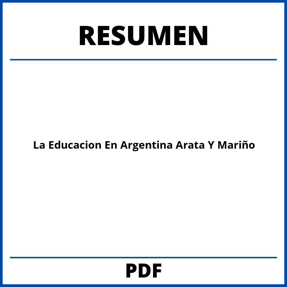 La Educacion En Argentina Arata Y Mariño Resumen